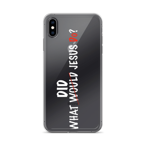 What did Jesus Do iPhone Case